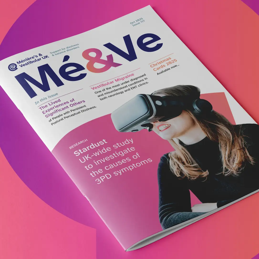 Mé&Ve Magazine, Ménière’s & Vestibular UK (Previously Ménière’s Society)